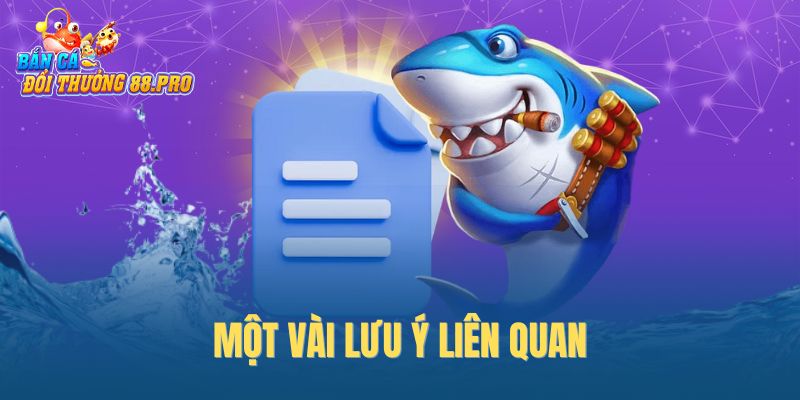 Một vài lưu ý liên quan Một vài lưu ý liên quan