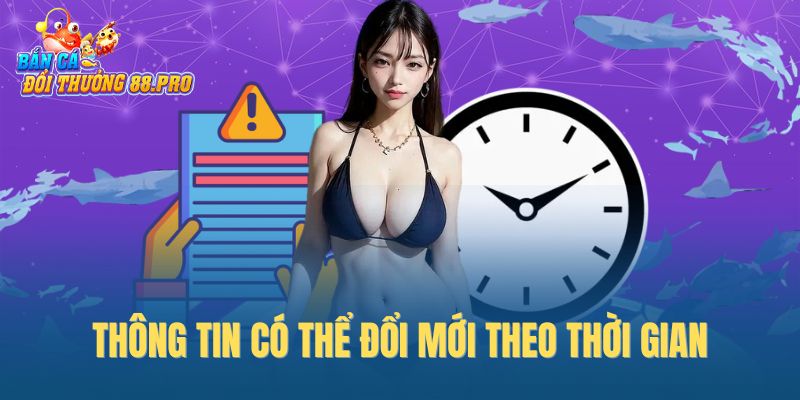 Thông tin có thể đổi mới theo thời gian Thông tin có thể đổi mới theo thời gian